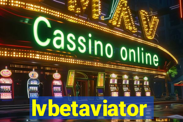 lvbetaviator