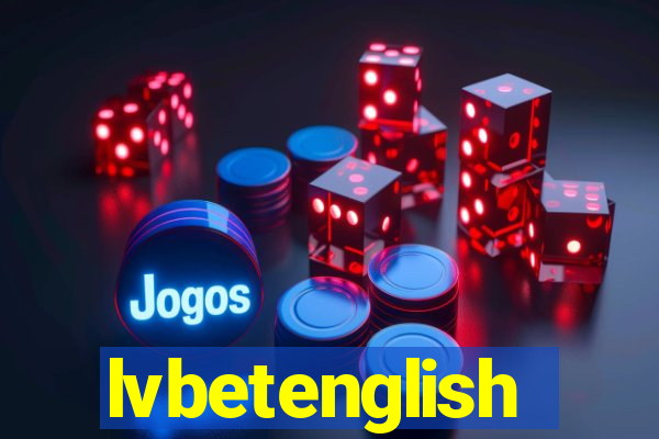 lvbetenglish