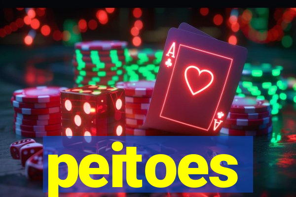 peitoes