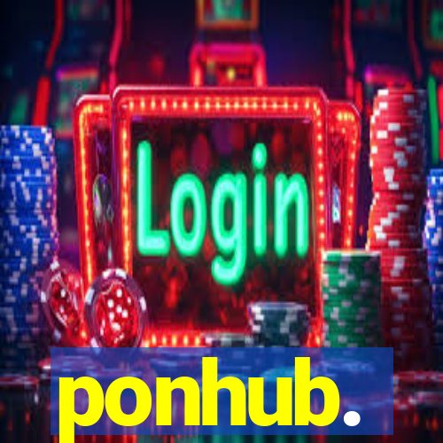 ponhub.