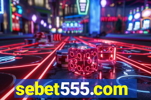 sebet555.com