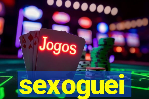 sexoguei