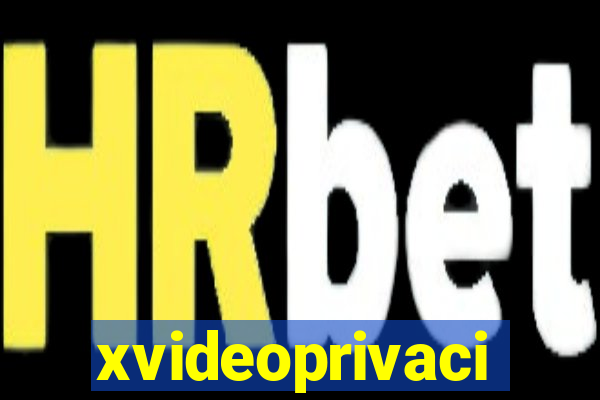 xvideoprivaci