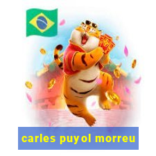 carles puyol morreu