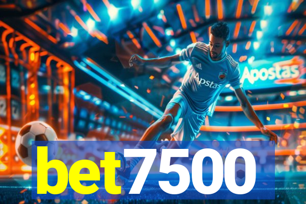 bet7500