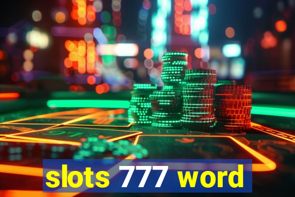 slots 777 word