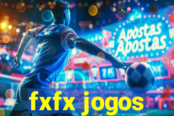 fxfx jogos