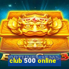 club 500 online