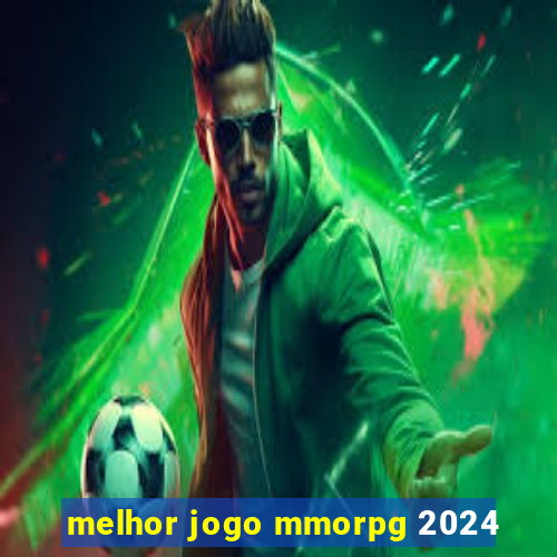 melhor jogo mmorpg 2024