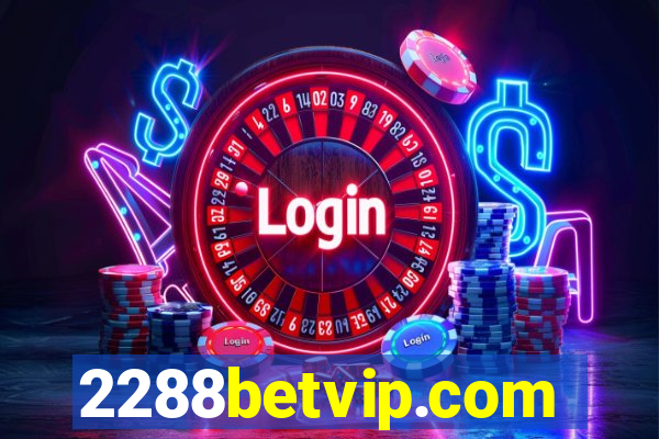 2288betvip.com