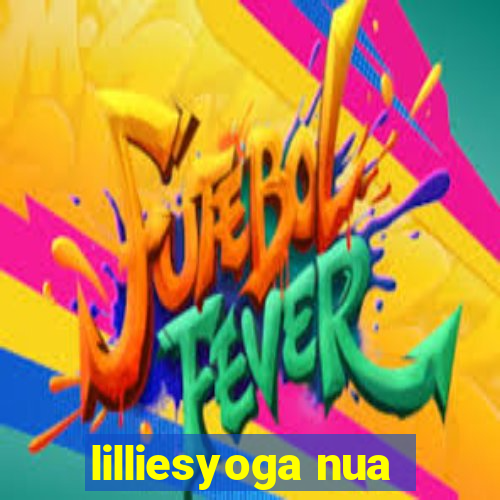 lilliesyoga nua