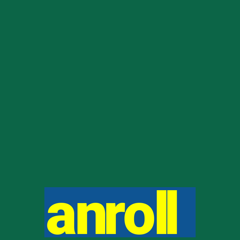 anroll