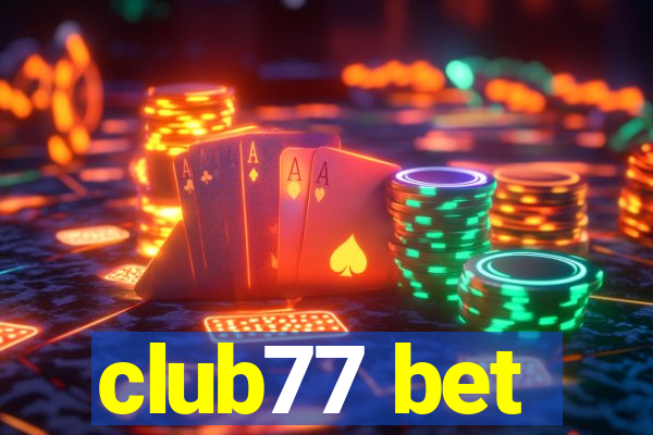 club77 bet