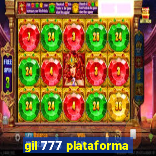 gil 777 plataforma