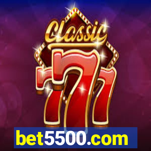 bet5500.com