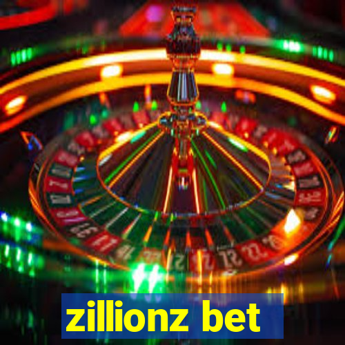 zillionz bet