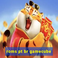 roms pt br gamecube