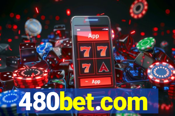 480bet.com