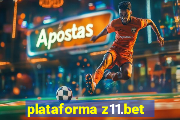 plataforma z11.bet