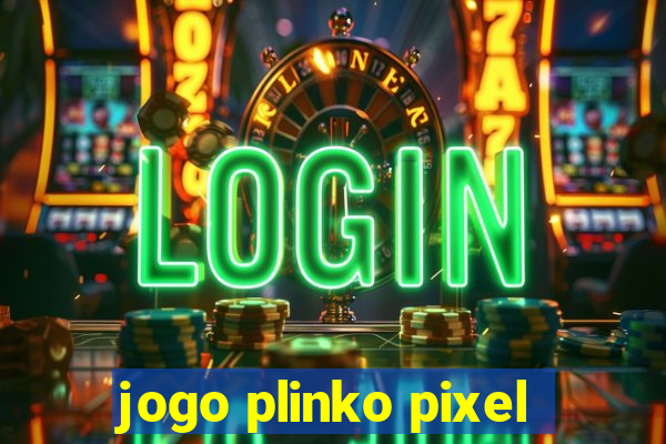 jogo plinko pixel