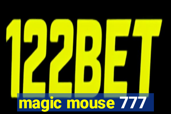 magic mouse 777