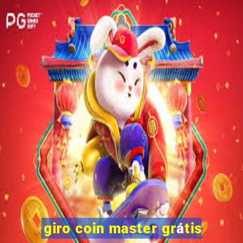 giro coin master grátis