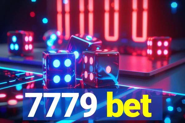 7779 bet