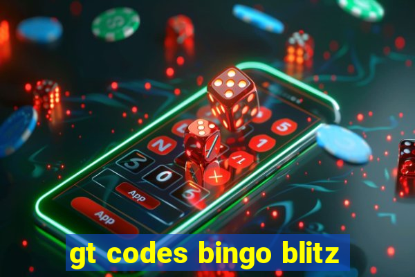 gt codes bingo blitz