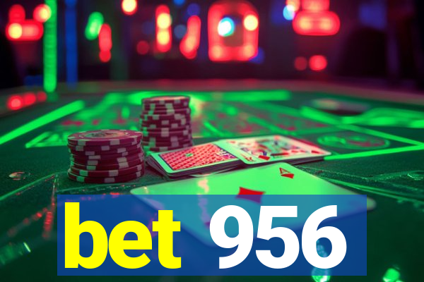 bet 956