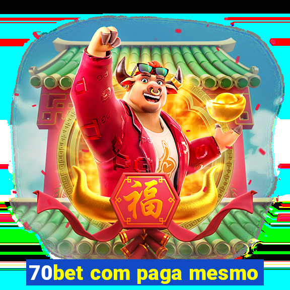 70bet com paga mesmo