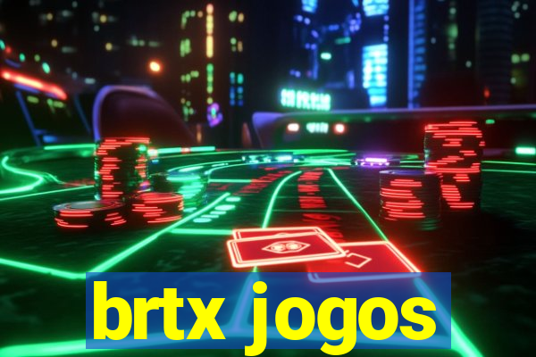 brtx jogos