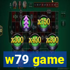 w79 game