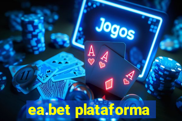 ea.bet plataforma