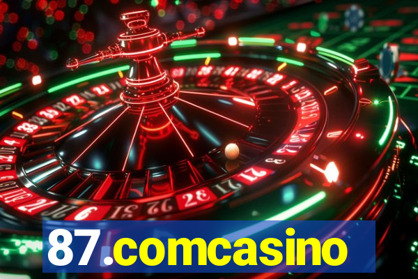 87.comcasino