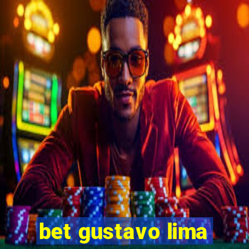 bet gustavo lima