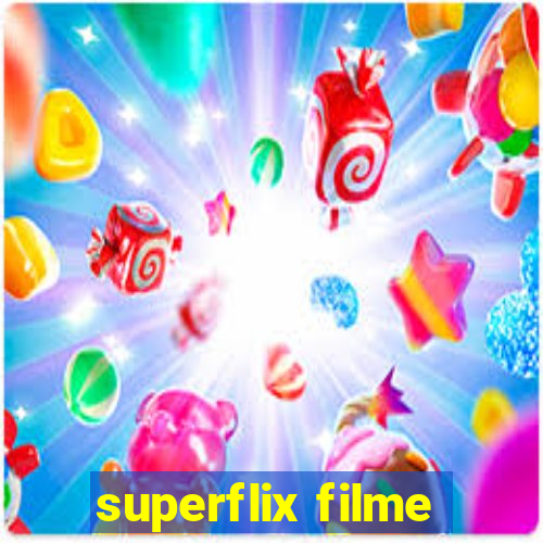 superflix filme