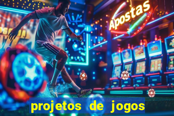 projetos de jogos internos escolares