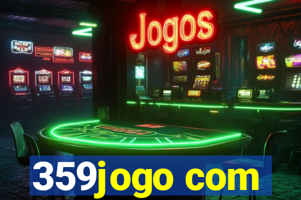 359jogo com