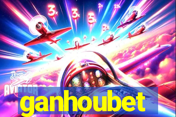 ganhoubet