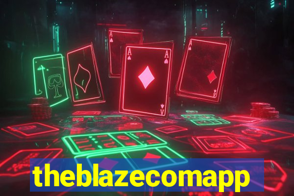 theblazecomapp