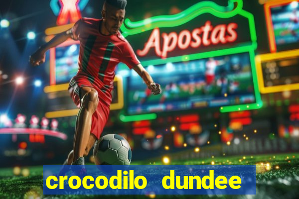 crocodilo dundee filme completo dublado