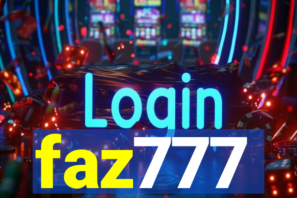 faz777