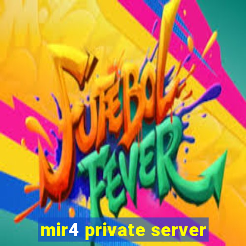 mir4 private server