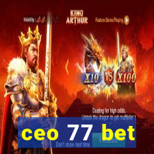 ceo 77 bet