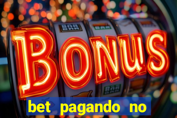 bet pagando no cadastro sem deposito