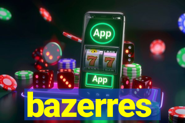 bazerres