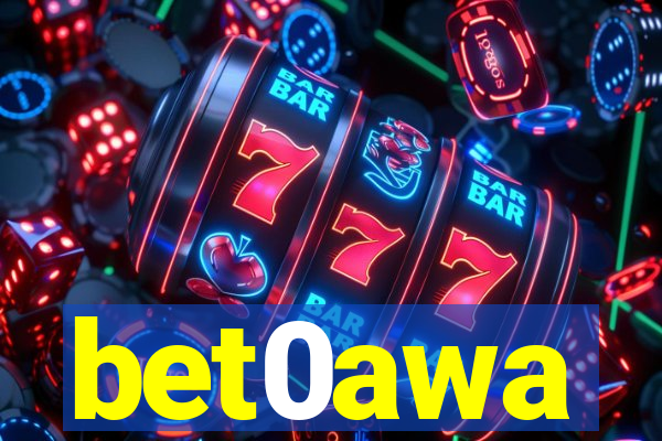 bet0awa