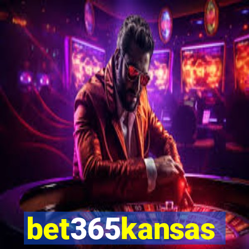 bet365kansas