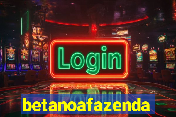 betanoafazenda