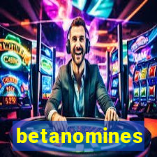 betanomines